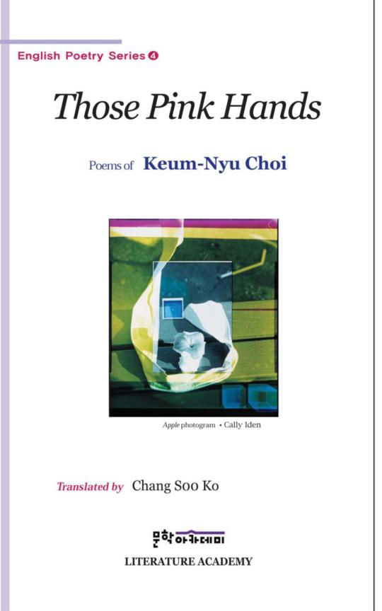 Those pink hans - Poems of Kuem-Nyu Choi